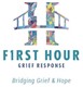 First Hour Grief Response, Inc.