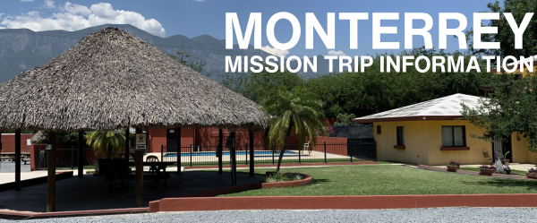 Mission Trip to Monterrey, Mexico